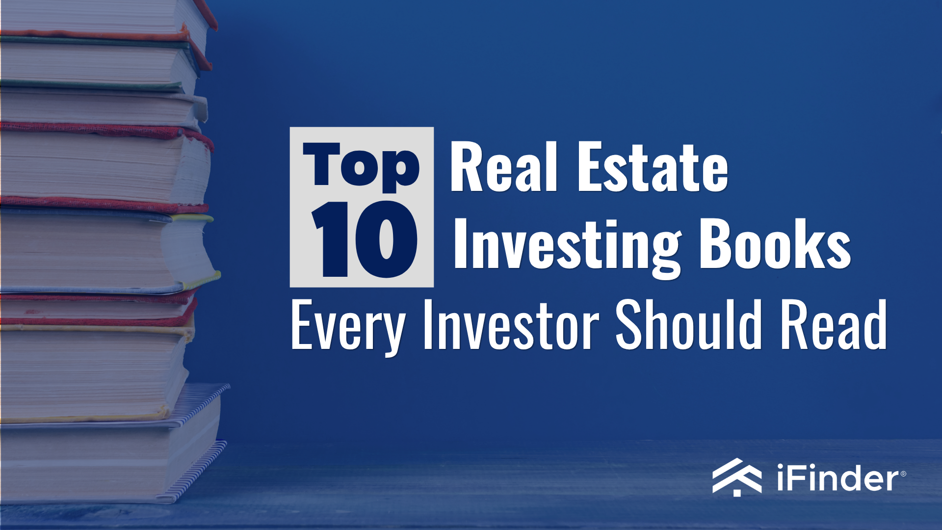 Top 10 Real Estate Investing Books